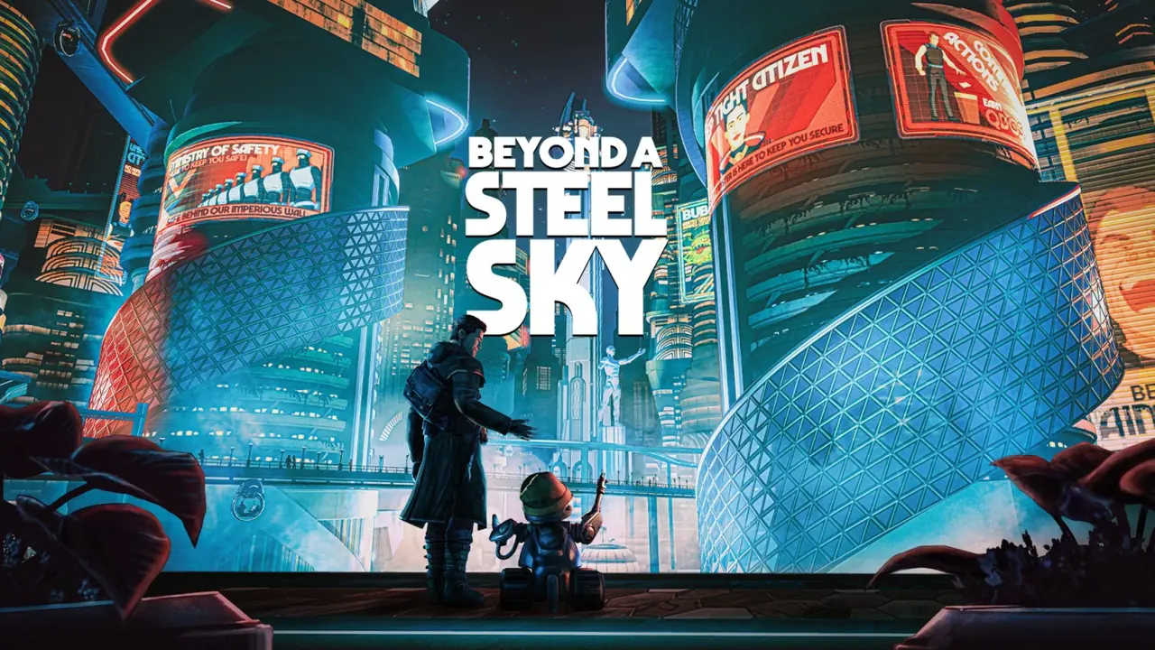 Beyond a Steel Sky