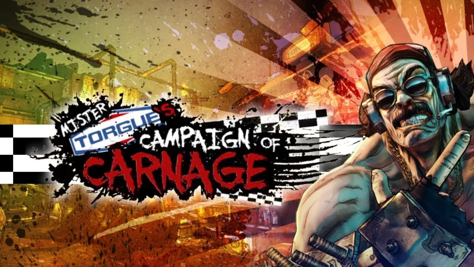 Borderlands 2: Mr. Torgue's Campaign of Carnage