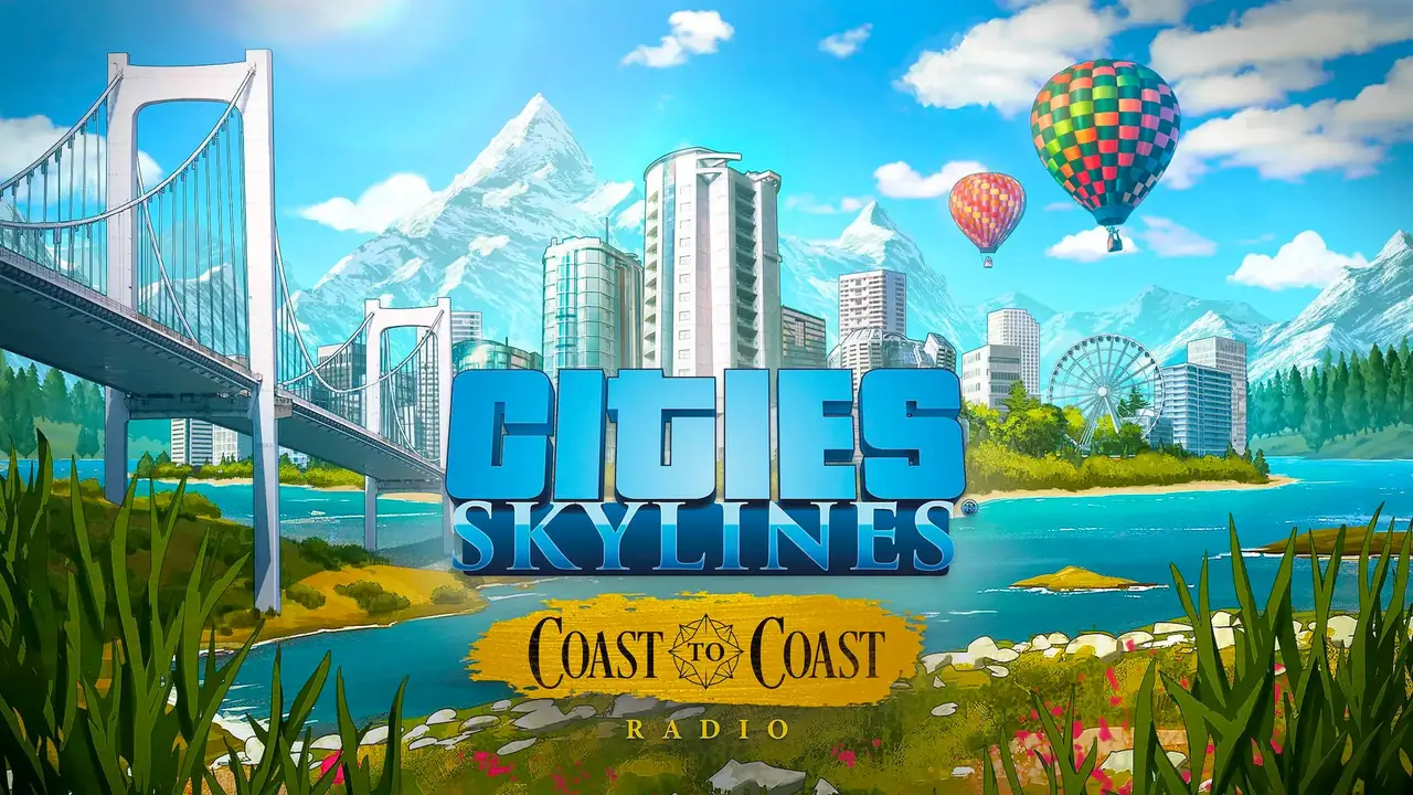 Cities: Skylines - Coast to Coast Radio