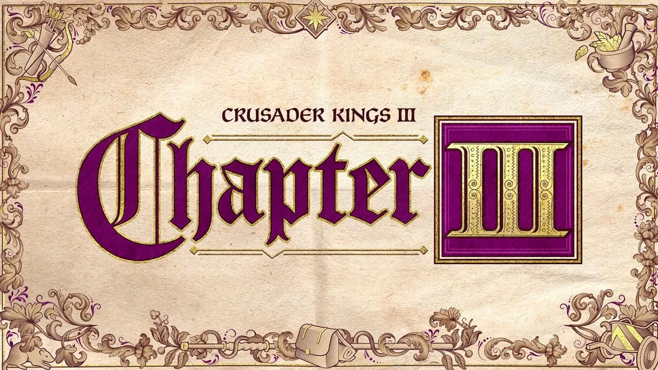 Crusader Kings III: Chapter III
