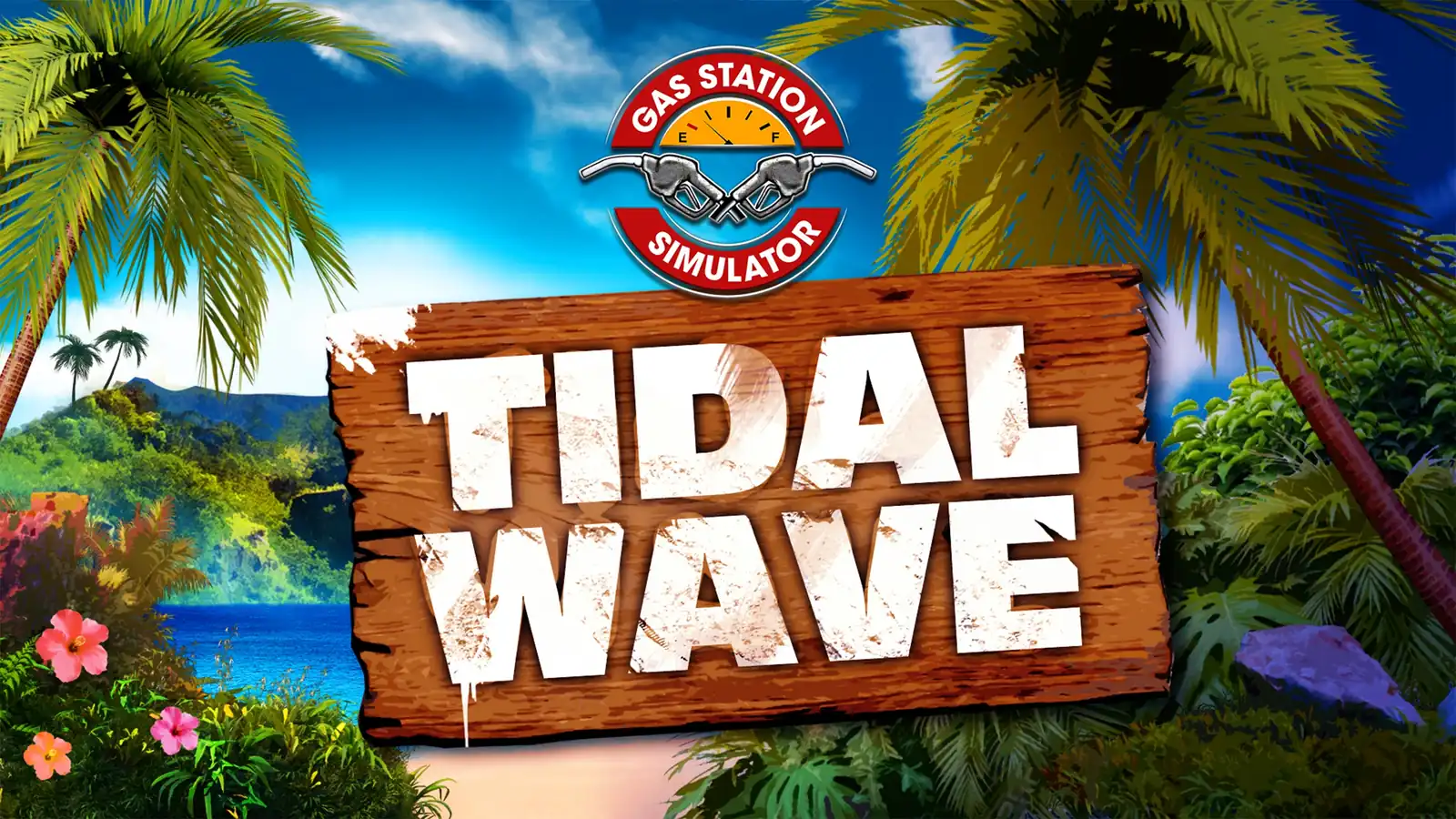 Gas Station Simulator - Tidal Wave