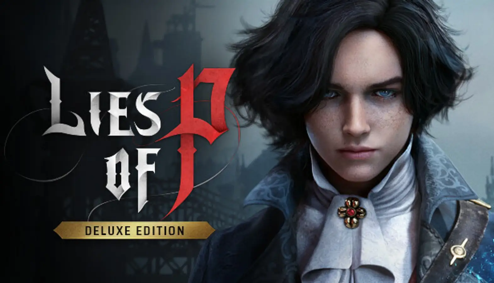 Lies of P : Deluxe Upgrade