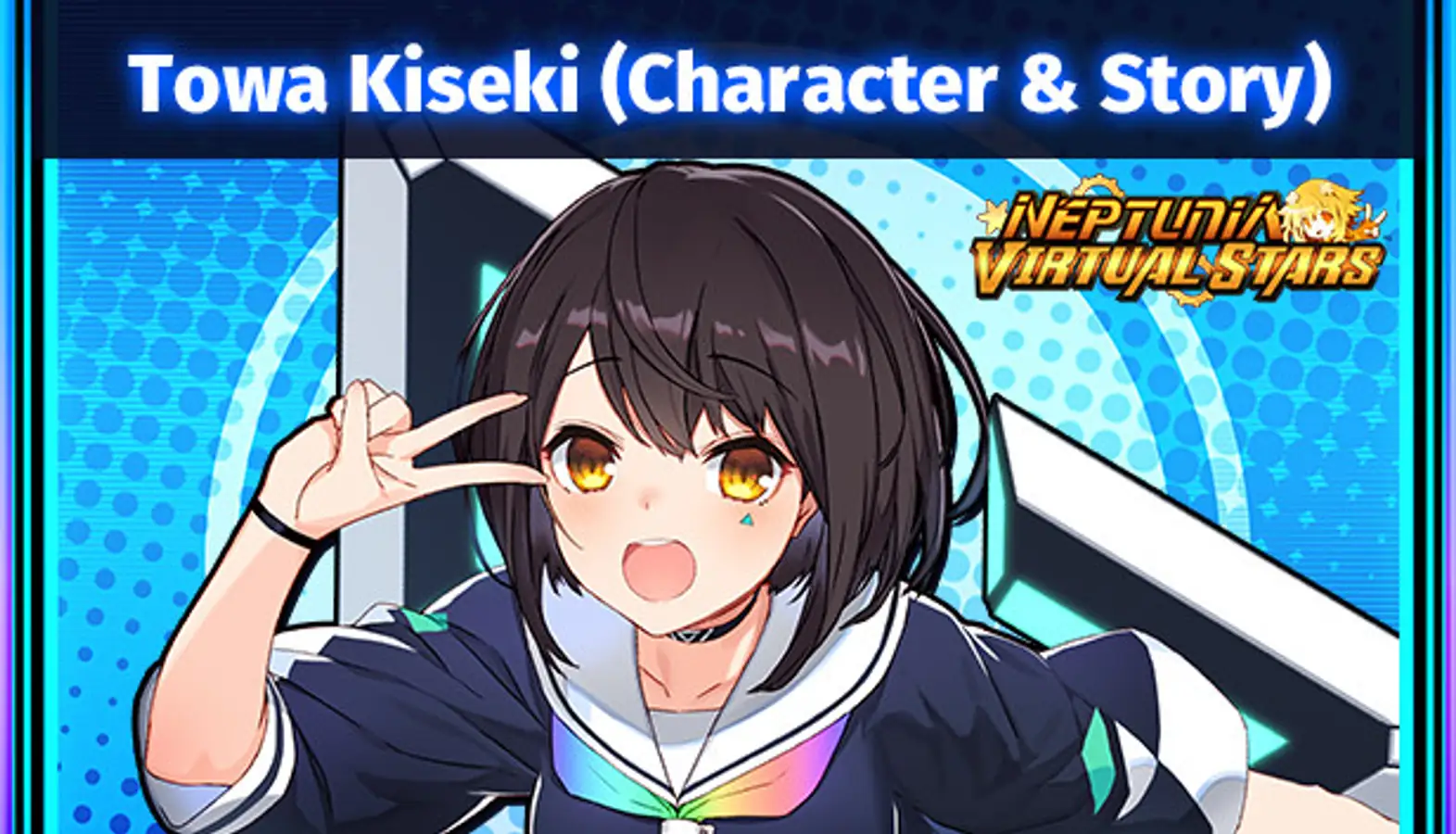 Neptunia Virtual Stars - Towa Kiseki (Character & Story)