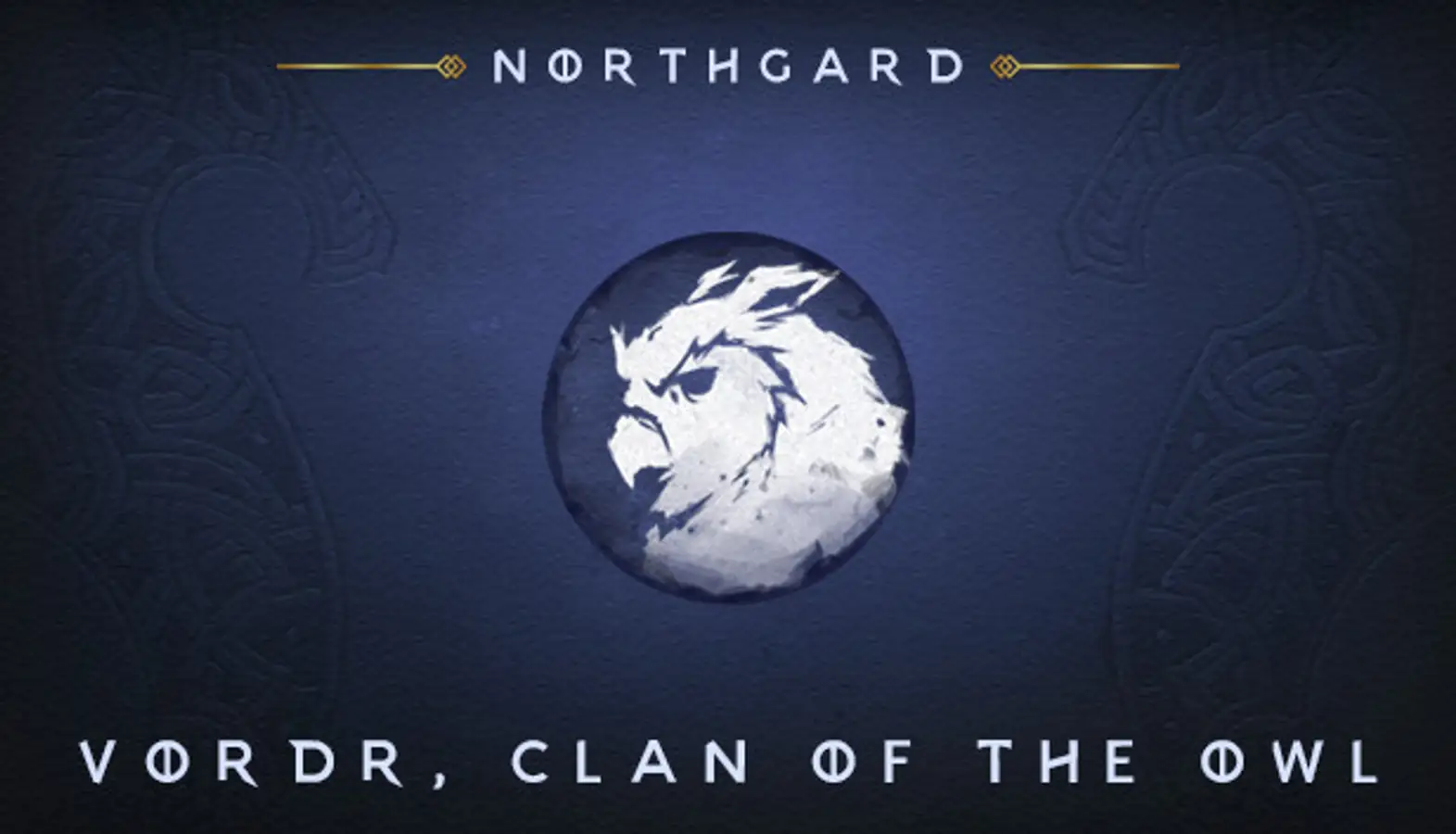 Northgard - Vordr, Clan of the Owl