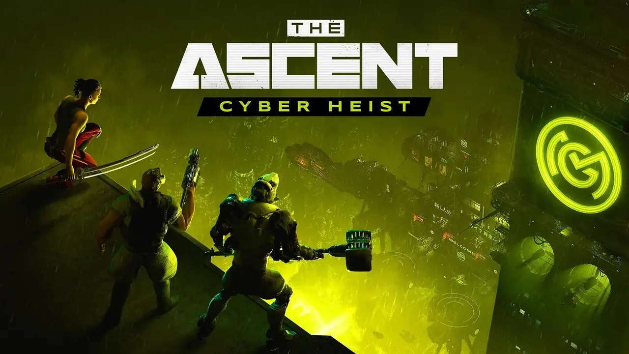 The Ascent - Cyber Heist - Europe