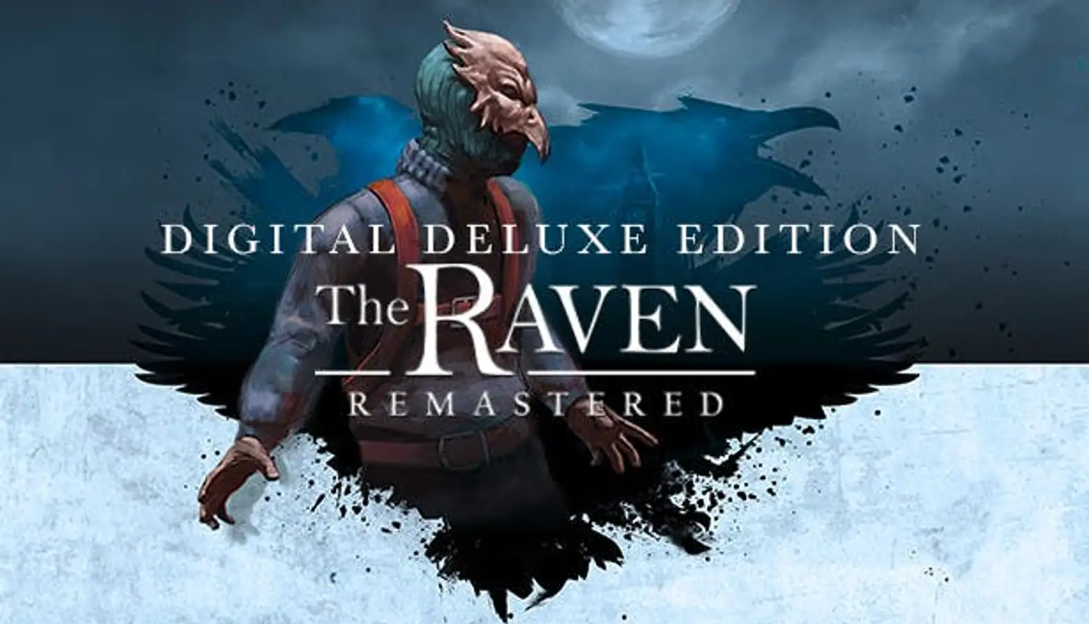 The Raven Remastered Deluxe Edition