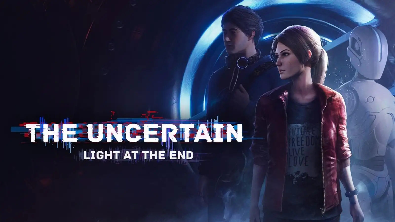 The Uncertain: Light At The End