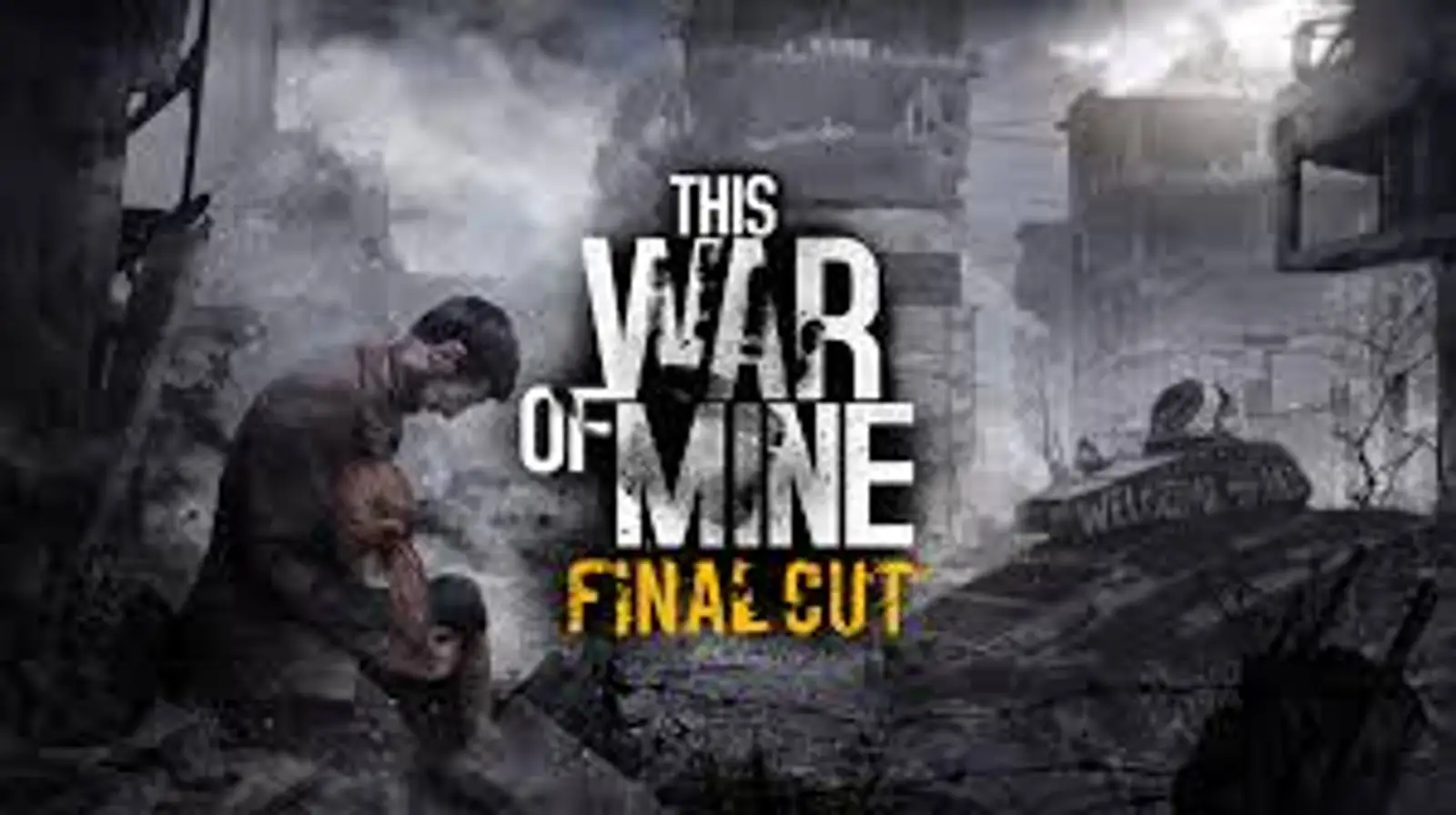 This War of Mine - Final Cut