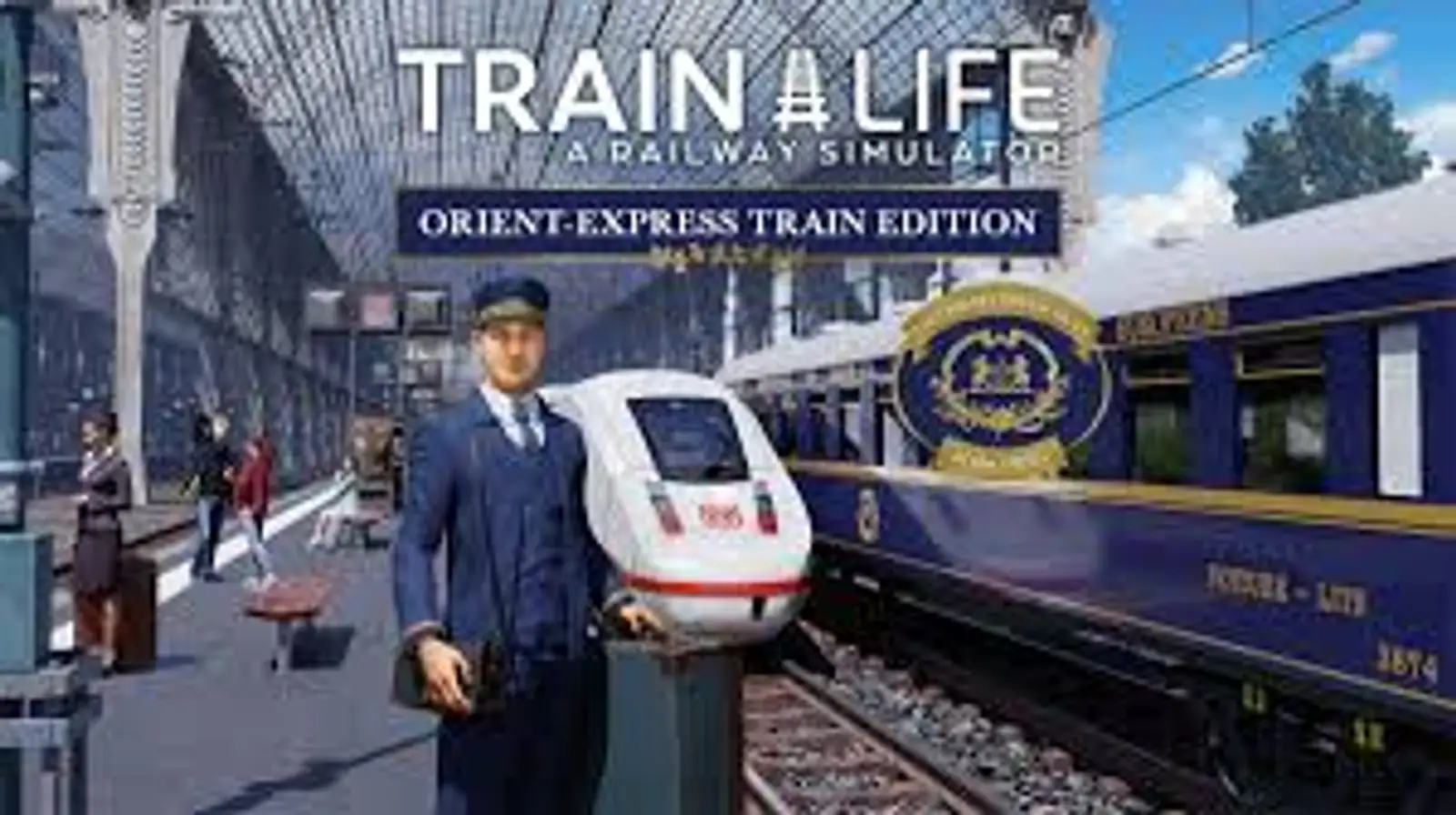Train Life: A Railway Simulator Orient Express Train Edition